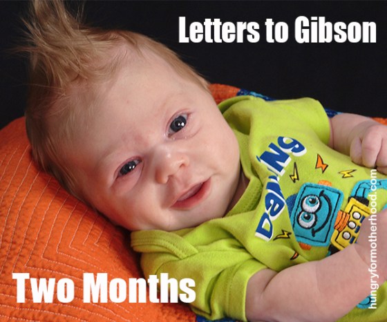 Letters-to-Gibson-2-Months