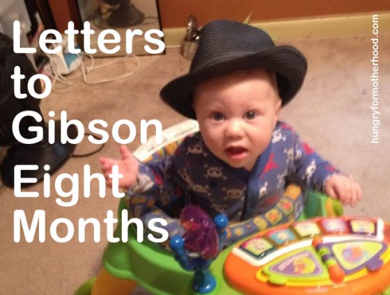 Letters-to-Gibson-8-Months